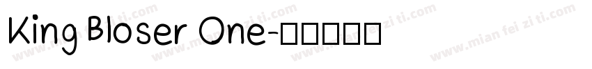 King Bloser One字体转换